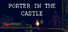 Porter in the Castle