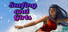 Surfing and Girls