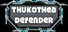 Thukothea Defender