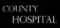 County Hospital
