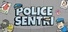 Police Sentri 2