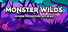 Monster Wilds