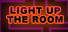 Light Up The Room