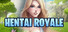 Hentai Royale
