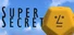 SuperSecret