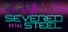 Severed Steel BETA