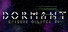 Dormant - Episode Galatea #1 -