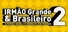 IRMÃO Grande & Brasileiro 2