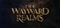 The Wayward Realms