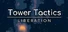 Tower Tactics: Liberation