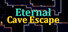 Eternal Cave Escape