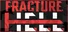 Fracture Hell