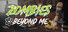 Zombies Beyond Me