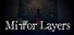 Mirror Layers