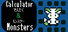 Calculator and monsters