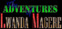 THE ADVENTURES OF LWANDA MAGERE