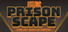 Prisonscape