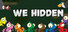We Hidden