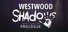 Westwood Shadows: Prologue