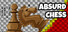 Absurd Chess