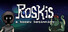 Roskis: A Boozy Beginning