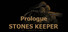 Stones Keeper: Prologue