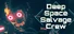 Deep Space Salvage Crew VR