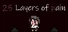 25 Layers of Pain