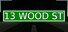 13 WOOD ST