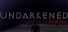 Undarkened: Revival