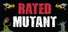 Rated Mutant