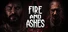 FIRE AND ASHES