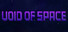 Void Of Space