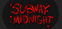 Subway Midnight
