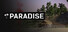 Paradise