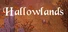 Hallowlands