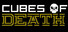 Cubes of Death