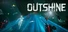 Outshine