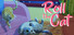 Roll The Cat