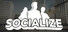 Socialize: 2023