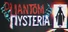 Phantom Hysteria