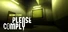 PLEASE COMPLY - Horror mystery