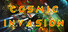 Cosmic Invasion