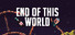 End of this World