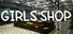 Girls Shop