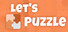 Let's Puzzle