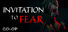 INVITATION To FEAR