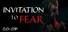 INVITATION To FEAR