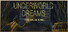 Underworld Dreams: The False King