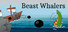 Beast Whalers